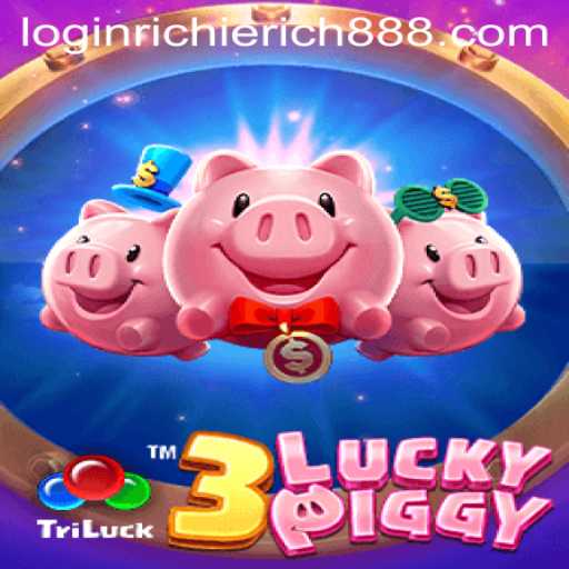 Discover the Excitement of 3LUCKYPIGGY with RichieRich888