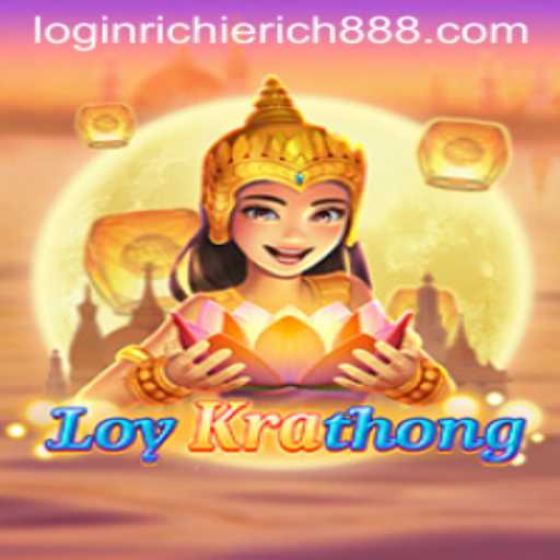 Discover the Exciting World of LoyKrathong: A Journey with RichieRich888